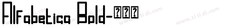 Alfabetica Bold字体转换